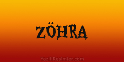 ZÖHRA