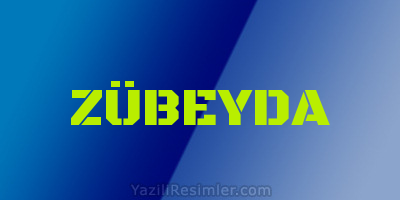 ZÜBEYDA