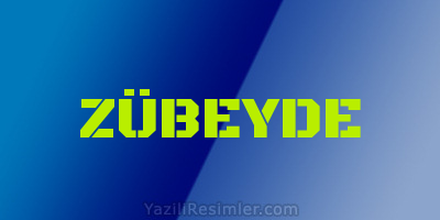 ZÜBEYDE