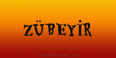 ZÜBEYİR