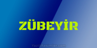 ZÜBEYİR