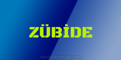 ZÜBİDE