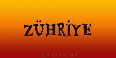 ZÜHRİYE