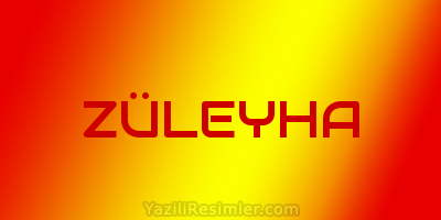 ZÜLEYHA