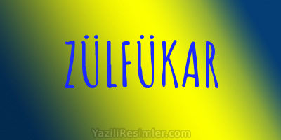ZÜLFÜKAR