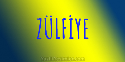 ZÜLFİYE