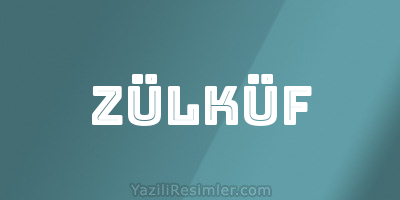 ZÜLKÜF