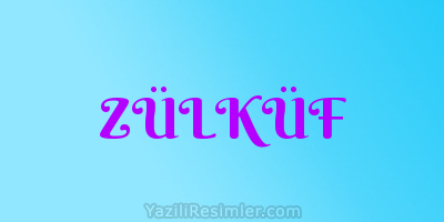 ZÜLKÜF