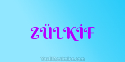 ZÜLKİF