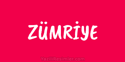 ZÜMRİYE