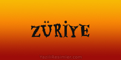 ZÜRİYE