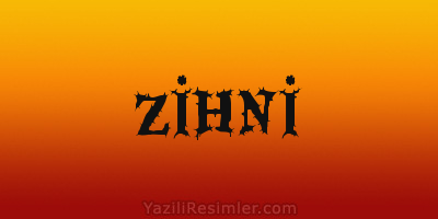 ZİHNİ