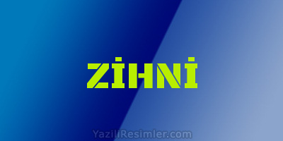 ZİHNİ