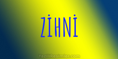 ZİHNİ