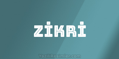 ZİKRİ