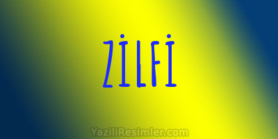 ZİLFİ