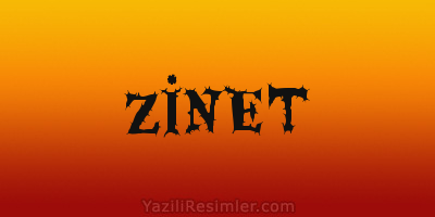 ZİNET