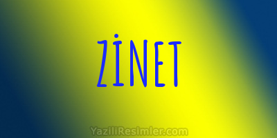 ZİNET