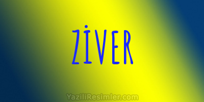 ZİVER