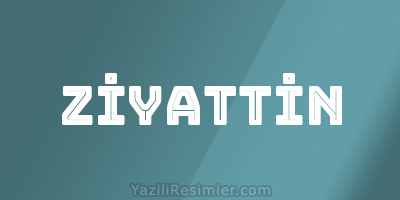 ZİYATTİN