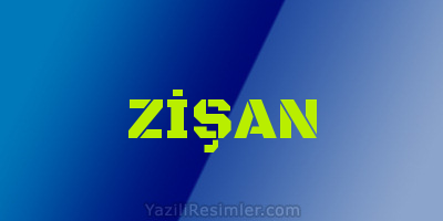 ZİŞAN