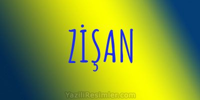 ZİŞAN