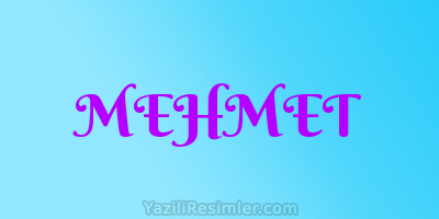 şekilli mehmet yazısı