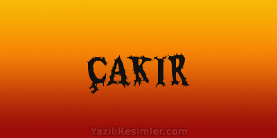 ÇAKIR