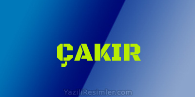 ÇAKIR