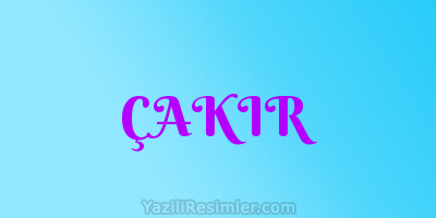 ÇAKIR