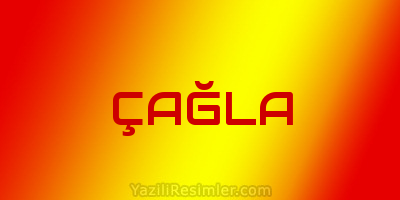 ÇAĞLA