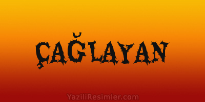 ÇAĞLAYAN