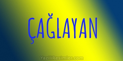 ÇAĞLAYAN