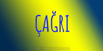 ÇAĞRI