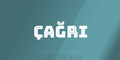 ÇAĞRI