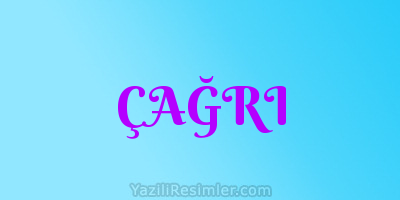 ÇAĞRI