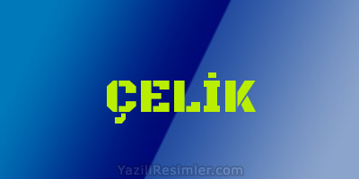 ÇELİK