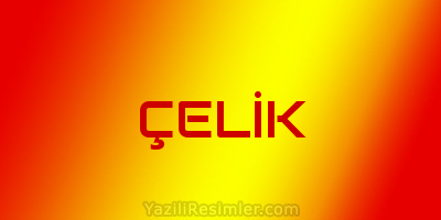 ÇELİK