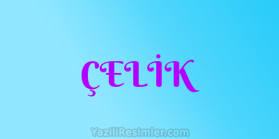 ÇELİK