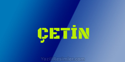 ÇETİN