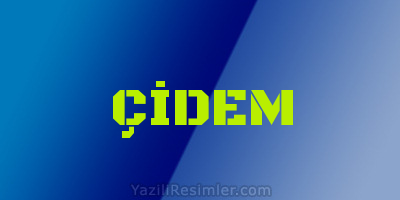 ÇİDEM