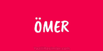 ÖMER