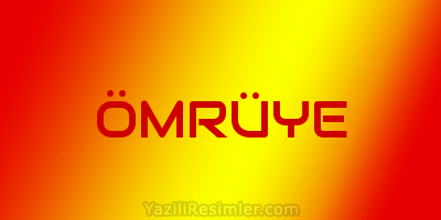 ÖMRÜYE