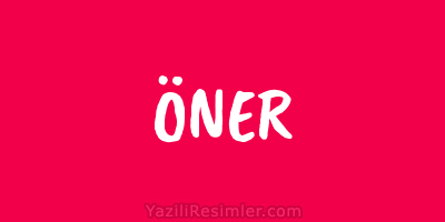 ÖNER