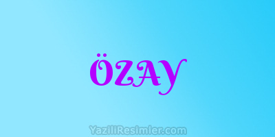 ÖZAY