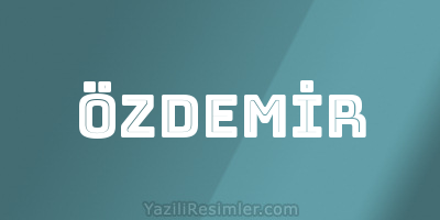 ÖZDEMİR