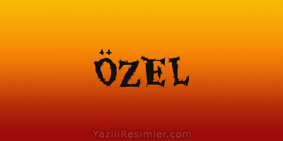 ÖZEL