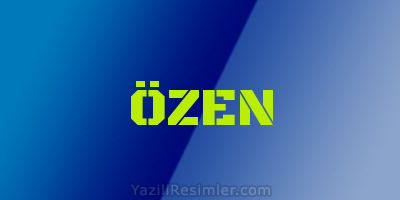 ÖZEN