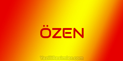 ÖZEN