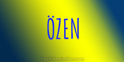 ÖZEN